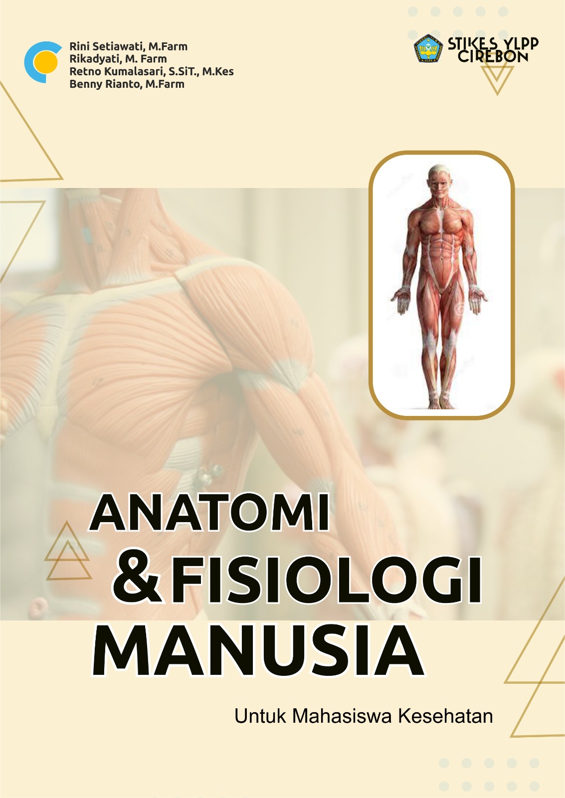 Anatomi dan Fisiologi Manusia Untuk Mahasiswa Kesehatan